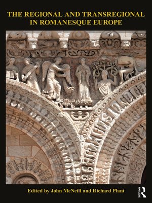 cover image of The Regional and Transregional in Romanesque Europe